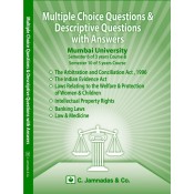 C. Jamnadas & Co.'s MCQs and Descriptive Questions with Answers for Mumbai University for Sem 6 of 3 year and Sem 10 of 5 Years Course (ADR, Evidence, Women & Children, Intellectual Property Right, Banking Law & Law & Medicine)
